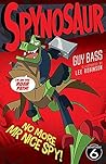 No More Mr Nice Spy (Spynosaur)