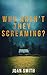 Why Aren't They Screaming (The Loretta Lawson Mysteries)