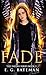 Fade (The Faders #1)