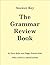 The Grammar Review Book Ans...