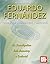 Eduardo Fernandez: Technique, Mechanism, Learning
