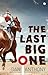 The Last Big One by Dan Anthony