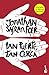 Tan fuerte, tan cerca by Jonathan Safran Foer Tan fuerte, tan cerca by Jonathan Safran Foer