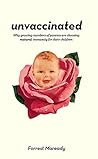 Unvaccinated: Why...