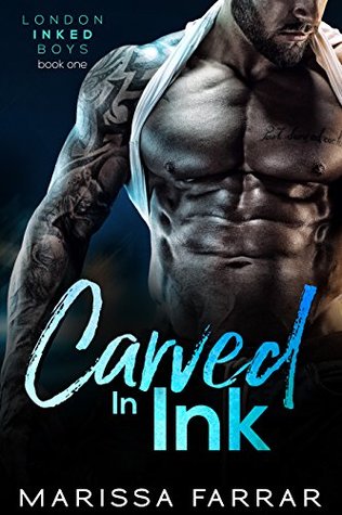 Carved in Ink (London Inked Boys #1)