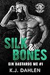 Silk & Bones