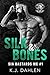 Silk & Bones (Sin's Bastards MC, #1)