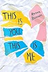 This Is You, This Is Me by Renee Blossom This Is You, This Is Me by Renee Blossom