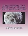"Corrinne Walker is out of this world." Fictional stories and... by Corrinne L walker