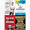 Fail Until You Don't / Life Leverage / How to be F*cking Awesome / Mindset with Muscle