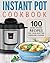 Instant Pot Cookbook: 100 Hand-Picked Recipes for Your Electric Pressure Cooker