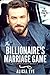 The Billionaire's Marriage ...