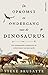 De opkomst en ondergang van de dinosaurus by Steve Brusatte