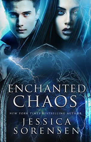 Enchanted Chaos (Enchanted Chaos, #1)
