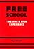 Free School: White Lion Experience