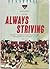 Always Striving by Dan Eddy