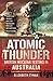Atomic Thunder: British Nuc...