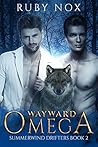 Wayward Omega