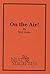 On the Air! - Acting Edition
