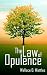 The Law of Opulence by Wallace D. Wattles The Law of Opulence by Wallace D. Wattles