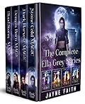 The Complete Ella Grey Series