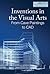 Inventions in the Visual Ar...