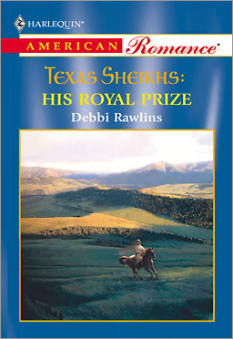 His Royal Prize (Texas Sheiks #4)