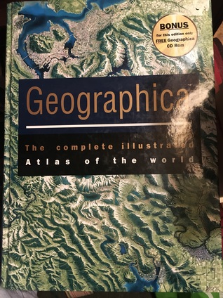 Geographica - The Complete Illustrated Atlas of the World [Hardcover] [Jan 01, 1999] Philippa and Valerie Marlborough (editor