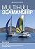 Multihull Seamanship: An A-...