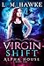 Virgin Shift (Alpha House #1)