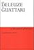 A Thousand Plateaus: Capitalism and Schizophrenia