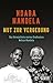 Mut zur Vergebung: Das Vermächtnis meines Großvaters Nelson Mandela (German Edition)