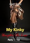 My Kinky Daughter In Law: Parts 1-13