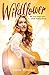 Wildflower (Wildflower #1)