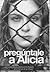 Pregúntale a Alicia