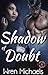 Shadow of Doubt (Special Forces: Operation Alpha; Breaking the SEAL #5)