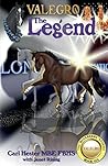 Valegro - The Legend: The Blueberry Stories - Book Six