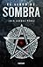 El libro de Sombra (La saga de la Ciudad, #2)