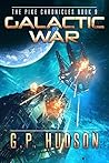 Galactic War (The Pike Chronicles #9)