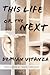 This Life or the Next by Demian Vitanza
