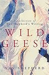 Wild Geese: A Col...