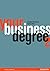 Your Business Degree by Andrea Reid