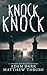 Knock Knock (Knock Knock Man, #2)