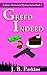 Greed Indeed (Jolene Macken...