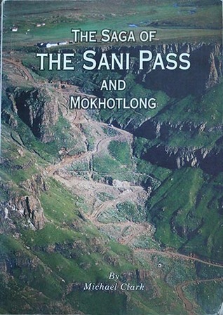 The Saga of the Sani Pass and Mokhotlong