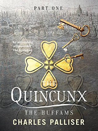 The Quincunx: The Huffams (The Quincunx, #1)