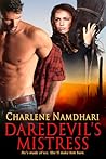 Daredevil's Mistress (Fire & Ice, #1)