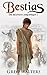 Bestias (Bestien Chroniken #1)