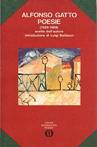 Poesie (1929-1969) scelte dall'autore