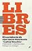 Libres: El nacimiento de una nueva Venezuela (Spanish Edition)